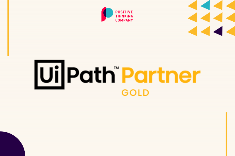 Positive Thinking Company, new Gold Partner of UiPath
