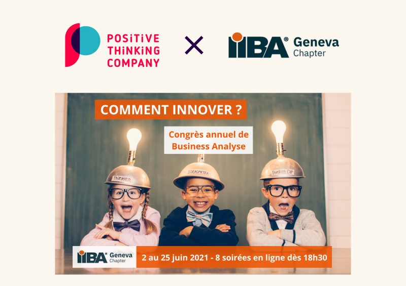 Nous serons partenaire et sponsor du 4ème Congrès de Business Analyse IIBA à Genève !