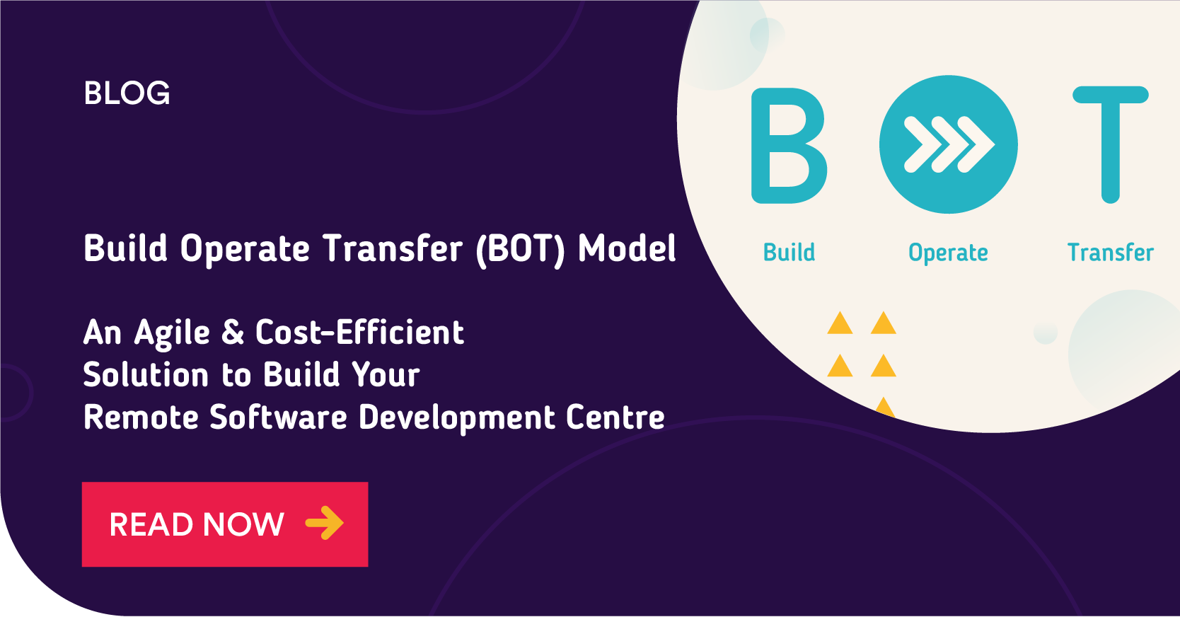 BOT Model: a Solution to Build Your Software Development Centre